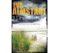 Blaues Gift | Eva Almstadt Eva AlmstadtEva Almstadt (Auteur)