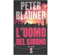 Blauner Peter - Uomo Del Giorno. Eroe O Mostro [Import]