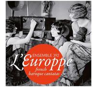 Blavet / Ensemble 392 - L'europpe [Compact Discs]