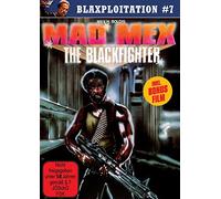 Blaxploitation #7: Mad Mex - The Blackfighter (Plus Bonusfilm Black Platoon)