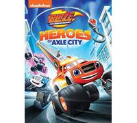 Blaze and The Monster Machines: Heroes of Axle City – Nickelodeon