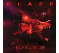 Blaze Blood and Belief (CD) Album