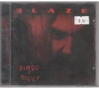 Blaze - Blood & Belief [Import]