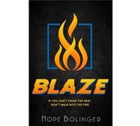 Blaze by Hope Bolinger Hope Bolinger (Auteur)