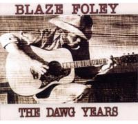 Blaze Foley – The Dawg Years – CD – Import – The Orchard
