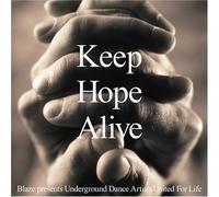 Blaze - Keep Hope Alive: Lifebeat Benefit Compilation