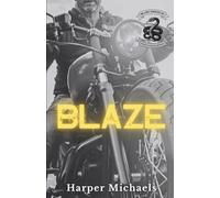 Blaze: Silver Snakes MC