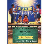 Blazers Coloring Book: Black and Indigenous Heroes