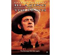 Blazing Across The Pecos