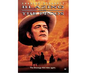 Blazing Across The Pecos
