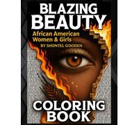 Blazing Beauty Coloring Books: African American Women & Girls