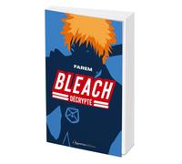 Bleach décrypté - Farem - L'etudiant Pratique - broché - Essai