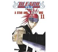Kubo Tite – Bleach Tome 11 : Une étoile et un chien errant – Poche – Glénat