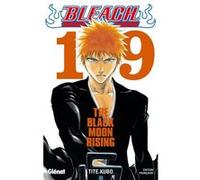 Bleach - Tome 19: The Black Moon Rising
