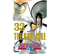 Bleach - Tome 33: The bad joke