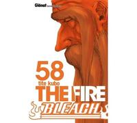Bleach - Tome 58 The fire - Kubo Tite - Glénat - broché - Manga