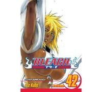 Bleach Volume 42 (Paperback) Tite Kubo, (Auteur)