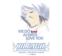 BLEACH WE DO knot ALWAYS LOVE YOU (JUMP j BOOKS)