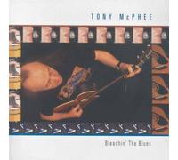 Bleachin the Blues by Tony Mcphee (2003-02-04)