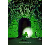 Bleak - 3 Histoires d'horreur - Volume 2