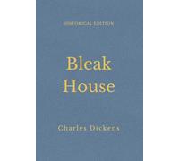 Bleak House: Victorian Social Justice And Legal Drama (Annotated)
