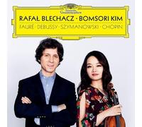 Blechacz, Rafal / Kim, Bomsori - Faure, Debussy, Szymanowski [Vinilo]