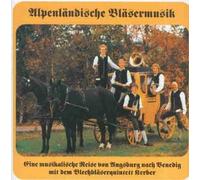 Blechbläserquintett Kerber - Alpenländische Bläsermusik