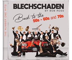 Blechschaden - Back to the 50s-60s and 70s-the Number One Hit