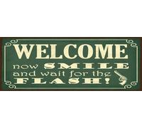 Blechschild 27x10 cm Welcome now smile and wait for the flash