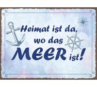 Blechschild 30x40 cm Heimat ist da, wo das Meer ist Deko Schild