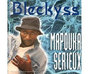 Bleckyss - Mapouka Serieux [Import]