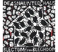 Blectum from Blechdom - De Snaunted Haus [Import]