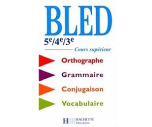Bled 5e à 3e / BEP / Cours supérieur - Livre de l'élève Daniel Berlion (Auteur), Edouard Bled (Auteur), Odette Bled (Auteur)