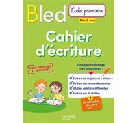BLED Cahier d'écriture Dès 5 ans