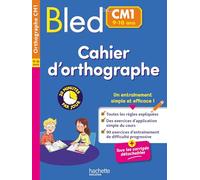 Bled Cm1 - Cahier D'orthographe