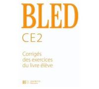 Bled CE2 - Corrigés - Ed.2008 Corrigés - Edition 2008 - Daniel Berlion - Hachette Education - broché - Scolaire / Universitaire