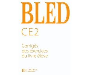 Bled CE2 - Corrigés - Ed.2008 Corrigés - Edition 2008 - Daniel Berlion - Hachette Education - broché - Scolaire / Universitaire