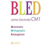 Bled CM1 - Cahier d'activités - Ed.2008 Cahier d'exercices - Daniel Berlion - Hachette Education - broché - Scolaire / Universitaire