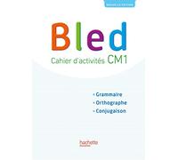 Bled CM1 - Cahier élève - Edition 2017