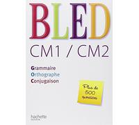 Bled CM1/CM2 - Livre de l'élève - Ed.2008