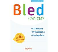 Bled CM1-CM2 - Manuel de l'élève - Edition 2017