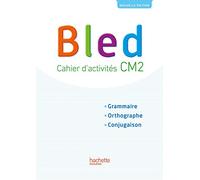 Bled Cm2 - Cahier De L'élève