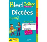 Bled Collège Dictées 6e/5e/4e/3e