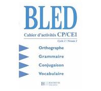 Bled CP/CE - Cahier d'activités - Ed.1998 Cahier d'exercices - Daniel Berlion - Hachette Education - broché - Scolaire / Universitaire