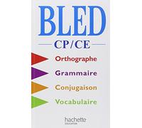Bled CP-CE : Orthographe, grammaire, conjugaison, vocabulaire