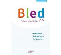Bled CP/CE1 - Cahier de l'élève Daniel Berlion (Auteur)