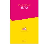 Bled D'après Le Petit Poucet de Charles Perrault - Daniel Danis - Arche - broché - Théâtre jeunesse