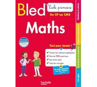 Bled Ecole primaire Maths du CP au CM2