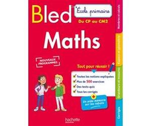 Bled Ecole primaire Maths du CP au CM2 Paul Bramand (Auteur), Natacha Bramand (Auteur), Eric Lafont (Auteur), Claude Maurin (Auteur), Antoine Vargas (Auteur)