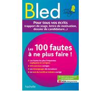 BLED Les 100 fautes que les recruteurs ne veulent plus voir (Certif Voltaire) - Aurore Ponsonnet - Hachette Superieur - broché - Etude